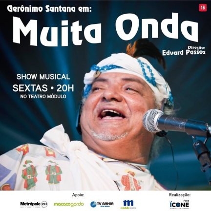 Flyer Geronimo cantor Muita Onda Teatro Modulo - maio